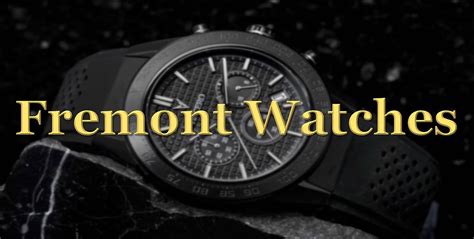 fremont watch co latest news.